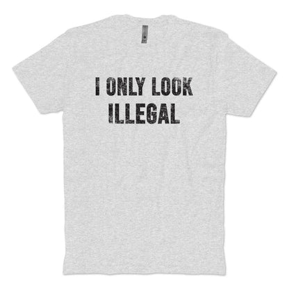 Illegal T-Shirt